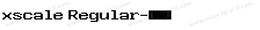 xscale Regular字体转换